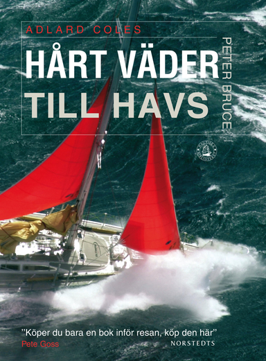 Hårt väder till havs; Peter Bruce, Adlard Coles; 2009