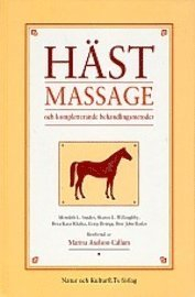 Hästmassage och kompletterande behandlingsmetoder; Meredith L Snader, Sharon L Willoughby, Deva Kaur Khalsa...; 2001