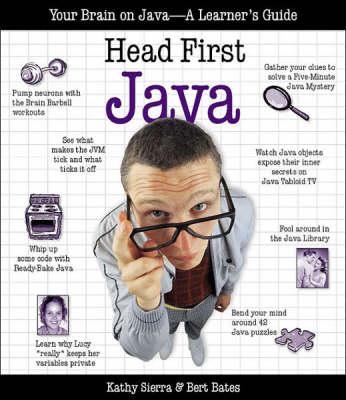 Head First JavaHead First SeriesJava Series; Kathy Sierra, Bert Bates; 2003