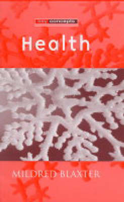 Health; Mildred Blaxter; 2004