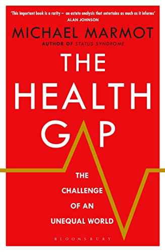 Health Gap; Michael Marmot; 2015