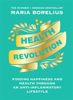 Health Revolution; Maria Borelius; 2019