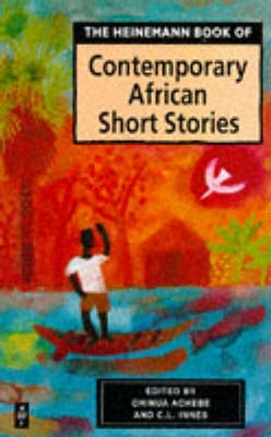 Heinemann Book of Contemporary African Short Stories; Chinua Achebe; 1992