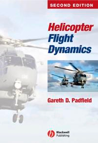 Helicopter flight dynamics - the theory and application of flying qualities; G.d. Padfield; 2007