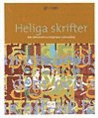 Heliga skrifter; Bengt Arvidsson; 2001