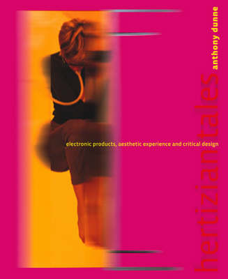 Hertzian Tales; Anthony Dunne; 2006