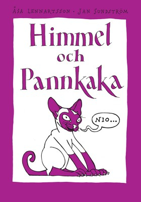 Himmel och pannkaka. 9; Åsa Lennartsson, Jan Sundström; 2005