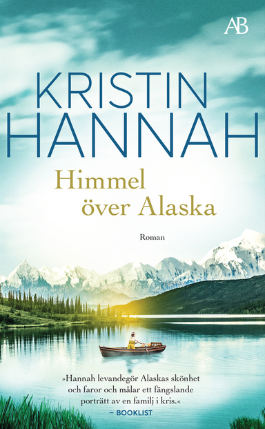 Himmel över Alaska; Kristin Hannah; 2020