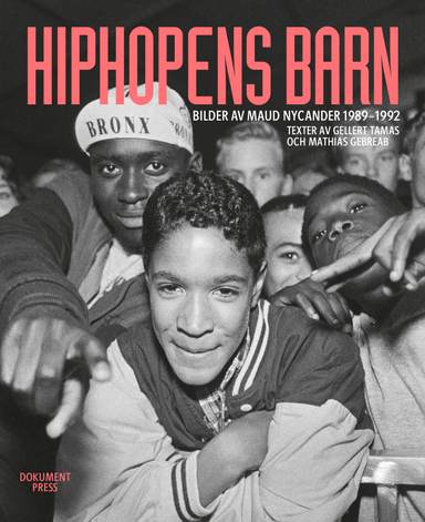 Hiphopens barn; Maud Nycander; 2022