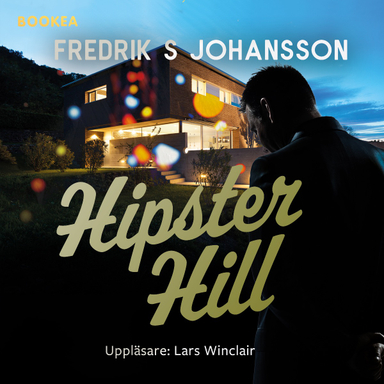 Hipster Hill; Fredrik S. Johansson; 2024