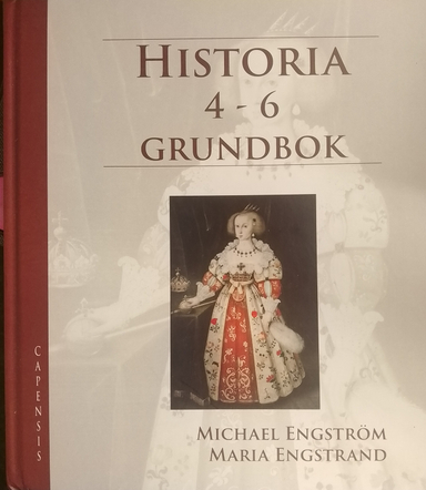 Historia 4-6 Grundbok; Michael Engström, Maria Engstrand; 2021