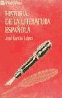 Historia de la literatura espanola; José García López; 1997