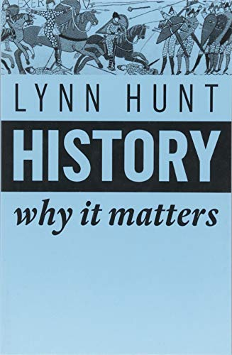 History; Lynn Hunt; 2018