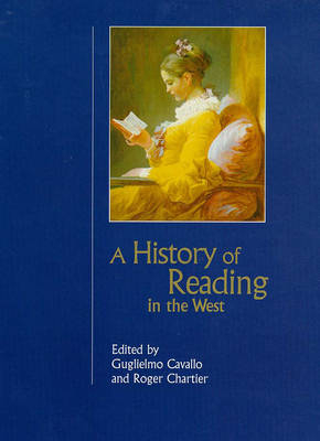 History of reading in the west; Roger Chartier; 2003