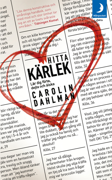 Hitta kärlek : lär dig flirta, dejta och älska; Carolin Dahlman; 2008