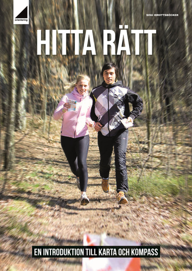 Hitta rätt: en introduktion till karta och kompass; Lars Hogedal; 2010