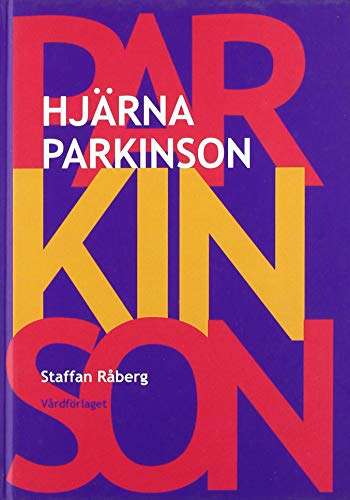 Hjärna Parkinson; Staffan Råberg; 2011