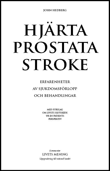 Hjärta, prostata, stroke; John Hedberg; 2018