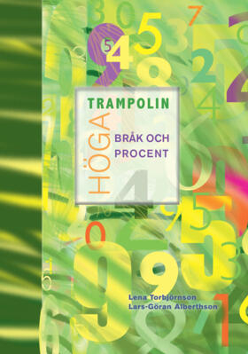 Höga trampolin Bråk och procent; Lena Torbjörnson, Lars-Göran Alberthson; 2010