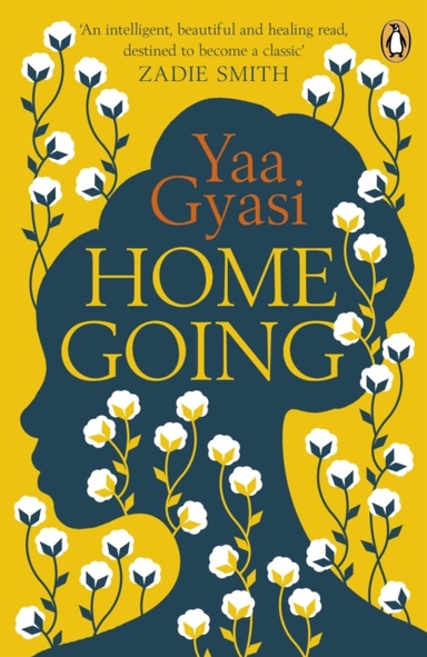 Homegoing; Yaa Gyasi; 2017