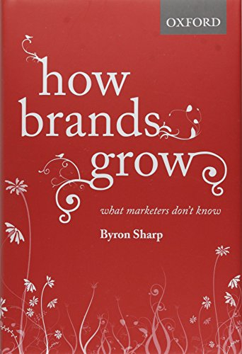 How Brands Grow and How Brands Grow Part 2; Jenni Romaniuk; 2016