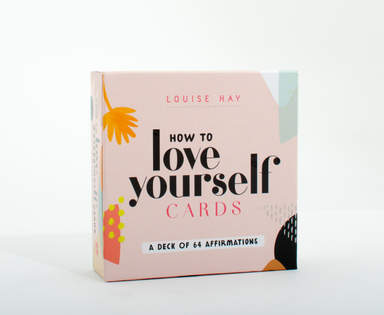 How to Love Yourself Cards; Louise Hay; 2018