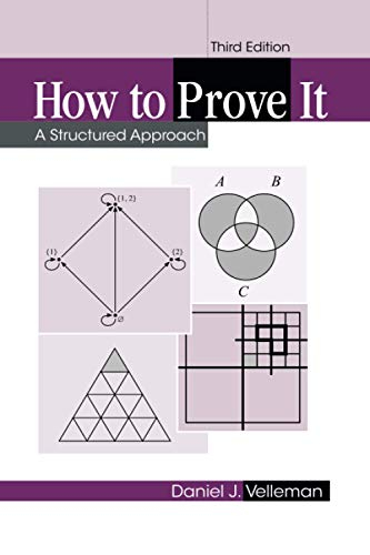 How to Prove It; Daniel J Velleman; 2019