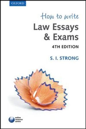 How to Write Law Essays & Exams; Strong S. I.; 2014