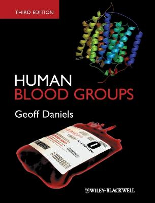 Human Blood Groups; Geoff Daniels; 2013