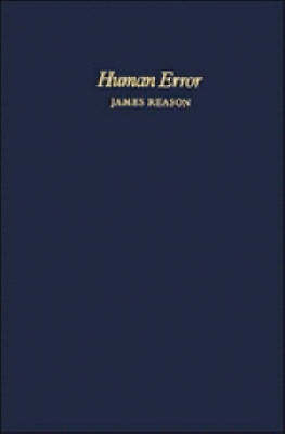 Human Error; James Reason; 1990