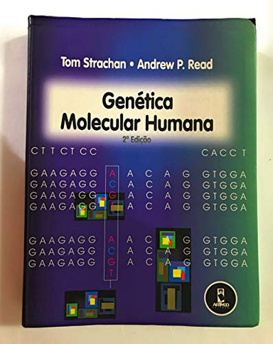 Human molecular genetics; Tom Strachan; 1999