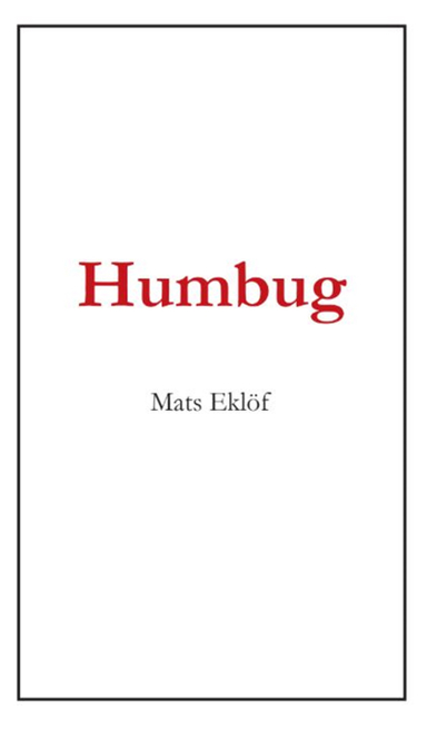 Humbug; Mats Eklöf; 2020