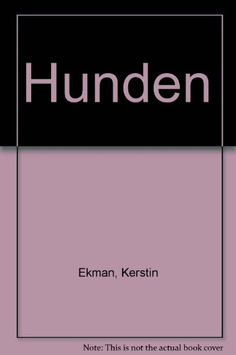 Hunden; Kerstin Ekman; 1986