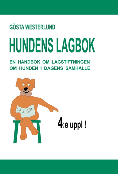 Hundens lagbok; Gösta Westerlund; 2014