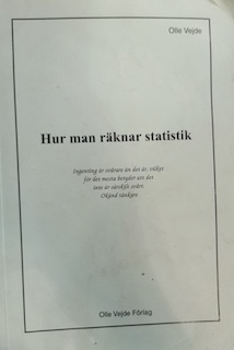 Hur man räknar statistik; Olle Vejde; 2010