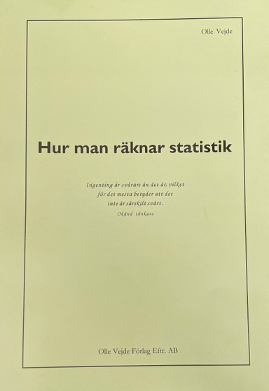 Hur man räknar statistik; Olle Vejde; 2019