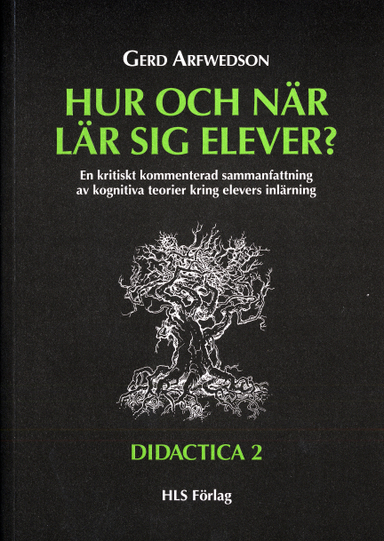 Hur och när lär sig elever?; Gerd Arfwedson; 1992