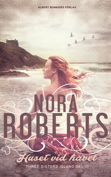 Huset vid havet; Nora Roberts; 2017