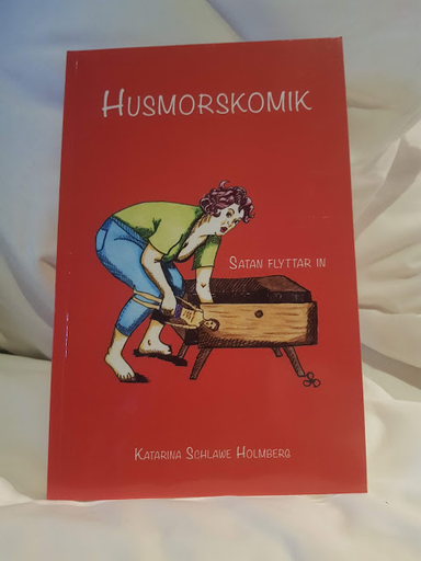 Husmorskomik : satan flyttar in; Katarina Schlawe Holmberg; 2019