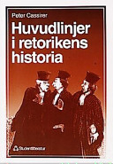 Huvudlinjer i retorikens historia; Peter Cassirer; 1997