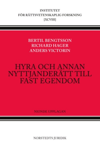 Hyra och annan nyttjanderätt till fast egendom; Bertil Bengtsson; 1991