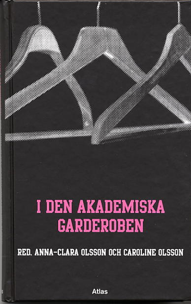 I den akademiska garderoben; C Olsson; 2004