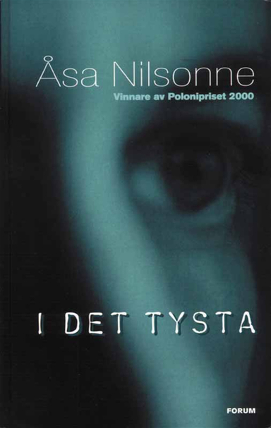 I det tysta; Åsa Nilsonne; 2012