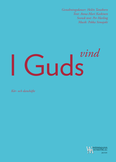 I Guds vind; Simojoki, Kaskinen, Harling; 2019