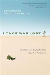 I Once Was Lost; Don Everts, Doug Schaupp; 2008