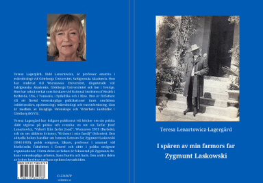 I spåren av farmors far Zygmunt Laskowski; Teresa Lagergård; 2018