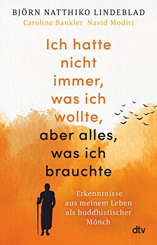 Ich hatte nicht immer, was ich wollte, aber alles, was ich brauchte; Björn Natthiko Lindeblad, Caroline Bankler, Navid Modiri; 2021