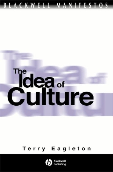 Idea of culture; Terry Eagleton; 2000