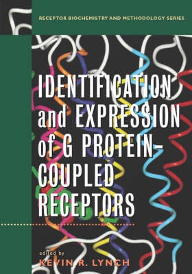 Identification and Expression of G Protein-Coupled Receptors; Kevin R. Lynch; 1999