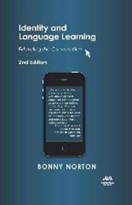 Identity and language learning : extending the conversation; Bonny Norton; 2013